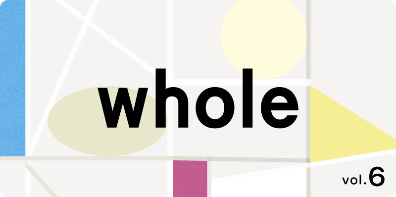 whole vol.6 - 野菜をMOTTO